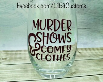 Murder Shows Wine or Whiskey Glass