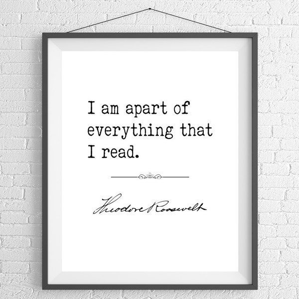 Theodore Roosevelt Quote Print, Literature Poster, Inspirational Wall Art, Literary Gifts, Book Lover Gifts, English Teacher Gift, Reader