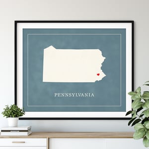 Custom Pennsylvania Map Art, Heart Over ANY City, Customized State Map Silhouette, Personalized Gift, Hometown Love Print Travel Heart Map