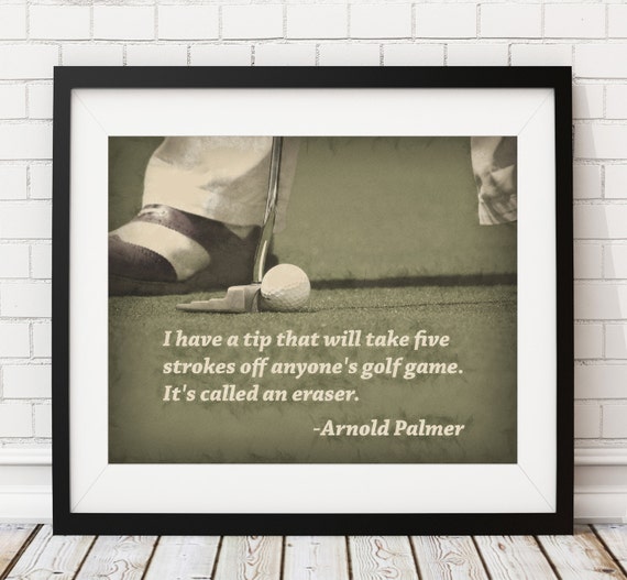 Golf Print Golf Art Arnold Palmer Quote Poster Home Gym Etsy