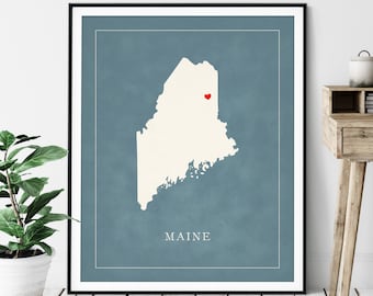 Custom Maine Map Art - Heart Over ANY City - Customized State Map Silhouette, Personalized Gift, Hometown Love Print, Travel Heart Map