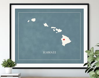 Custom Hawaii Map Art - Heart Over ANY City - Customized State Map Silhouette, Personalized Gift, Hometown Love Print, Travel Heart Map