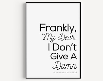 Movie Quote Print, Wall Art Print, Quote Print, Wall Art, Minimalist Poster, Prints, Modern Art, Scandinavian Print, Black and White Art