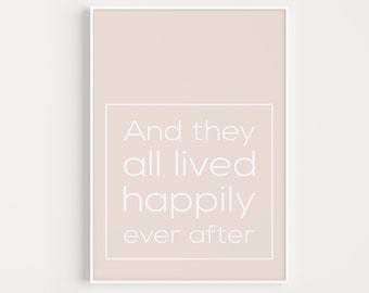 Happily Ever After, Quote Print, Wall Art Print, Wall Art, Prints, Quote Wall Art, Nordic, Scandi Print, Fine Art Print, Scandinavian Prints