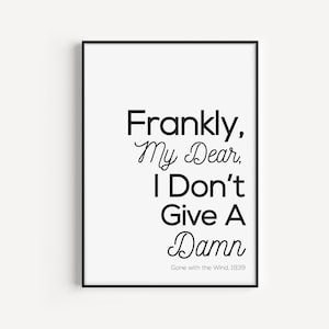 Movie Quote Print, Wall Art Print, Quote Print, Wall Art, Minimalist Poster, Prints, Modern Art, Scandinavian Print, Black and White Art