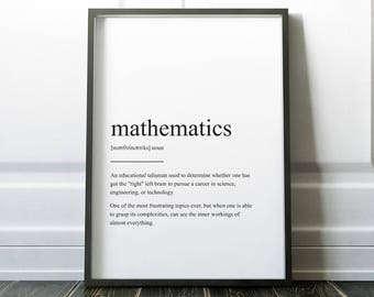 Mathematics Definition Print, Wall Art Print, Quote Print, Prints, Wall Art, Minimalist Print, Maths Gift, Scandinavian Print, Maths Poster