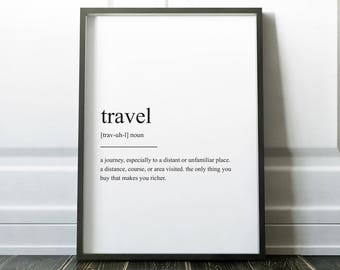 Travel Definition Print, Wall Art Prints, Quote Print, Wall Decor, Minimalist Poster, Minimalist Print, Modern Art, Travel Print, Definition