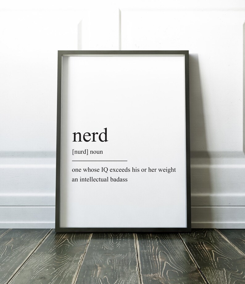 Nerd Definition Print Wall Art Print Quote Print Definition Etsy