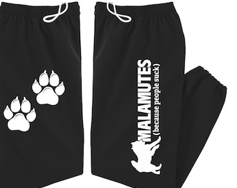 MALAMUTES (Perché le persone fanno schifo) - Pantaloni della tuta Alaskan Malamute - Adulto, Uomo, Donna Unisex