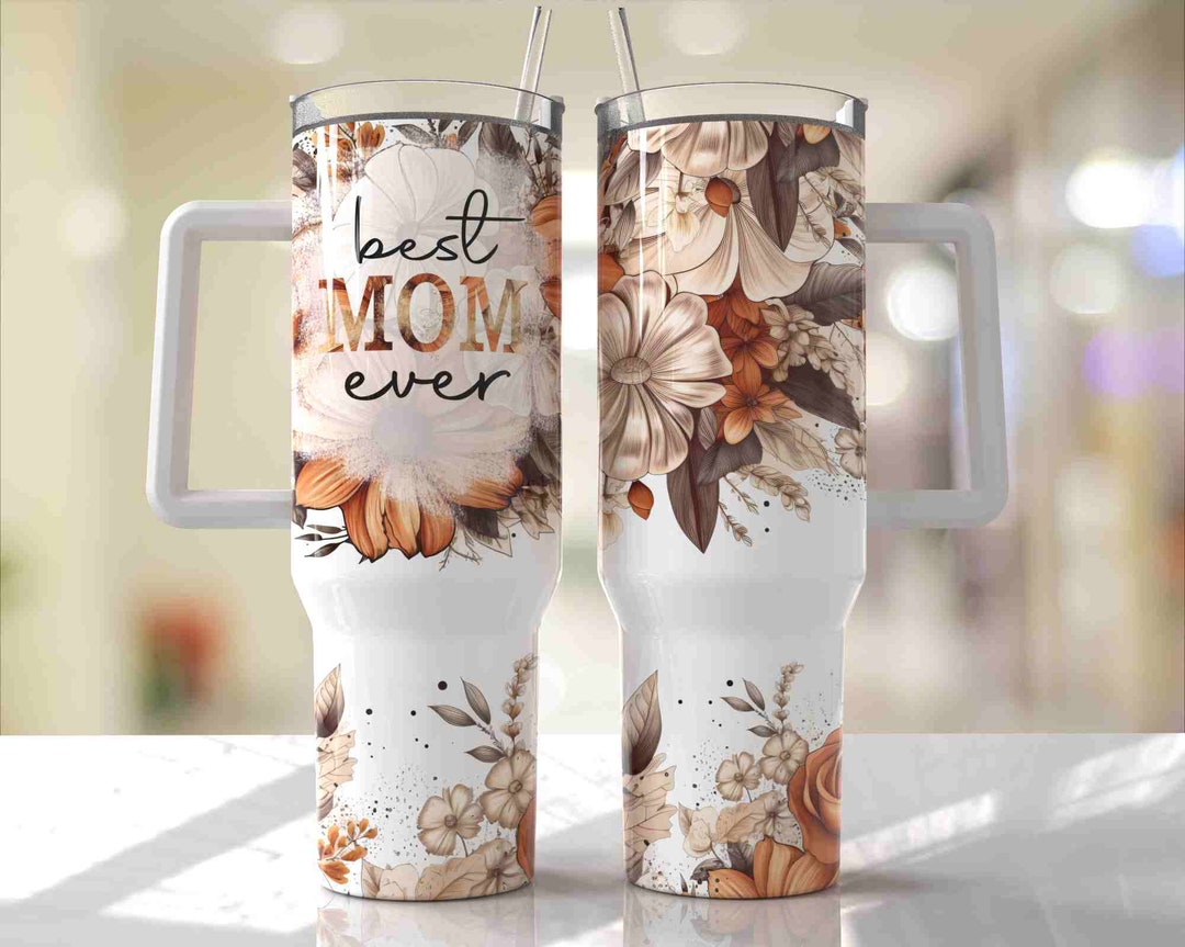 Best Mom Ever Boho Floral 40oz Quencher Mom Tumbler Wrap - Seamless PNG ...
