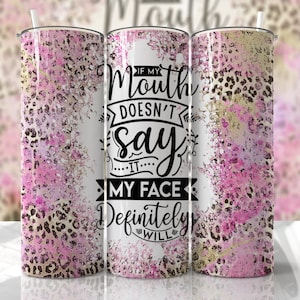 Funny Sarcastic Quote Tumbler Wrap Seamless Tumbler Design Pink Cheetah Print Sublimation Designs Downloads - Skinny 20oz - PNG