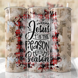Christmas Jesus is the Reason for the Season Tumbler Wrap PNG Religious Seamless Sublimation Designs Downloads - Skinny 20oz