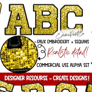 Pode incluir: Um conjunto de letras do alfabeto de purpurina dourada com contorno preto. As letras estão em um estilo de bordado falso com lantejoulas. O texto "Faux Embroidery + Sequins" e "Realistic detail!" está incluído na imagem. O texto "Commercial Use Alpha Set" também está incluído na imagem. O texto "Designer Resource - Create Designs!" está incluído na imagem.