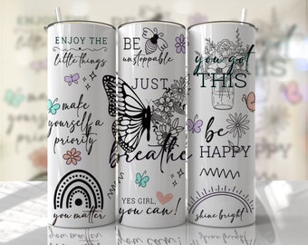 Positive Affirmations Tumbler Wrap Butterflies Just Breathe Inspirational Quotes PNG Template Sublimation Designs Downloads - Skinny 20oz