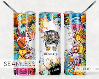 Teacher Life Bun Hair Funny Seamless Sublimation Designs Downloads - Skinny Tumbler 20oz Design - PNG 2021
