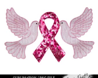 Doves Pink Ribbon Sublimation Design Faux Embroidery Cancer Awareness Sequins Glitter  Download PNG - DTF  Download - Shirts