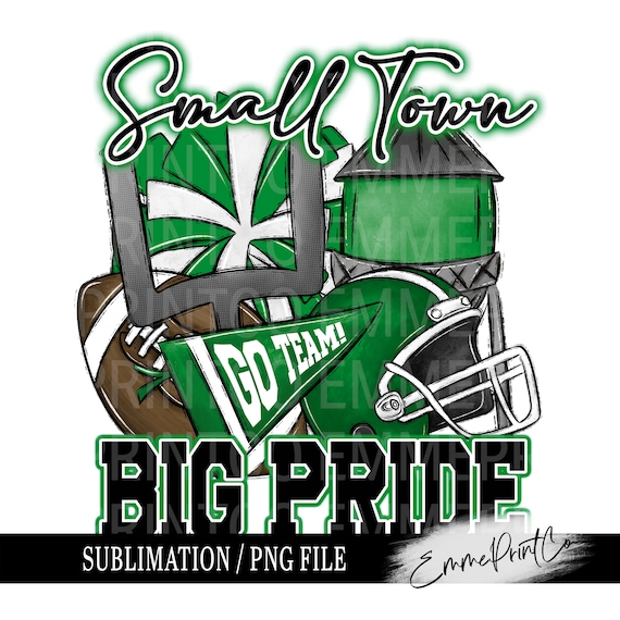 Small Town Big Pride-Green Tee Small Town Big Pride-Green Tee