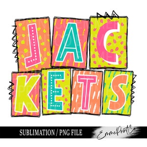 Jackets School Spirit Pride Sublimation Design PNG - Bright Neons Sports Team PNG Tshirt Mugs Tumbler Sublimation - PNG - EmmePrintco