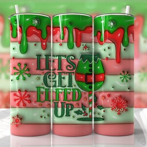 May include: A green, red, and white striped tumbler with a green elf and the text "Let's Get Elfed Up".