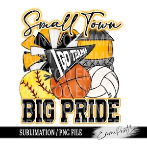 Small Town Big Pride volleybal basketbal softbal sublimatie ontwerp png - geel zwart tshirt mokken beker sublimatie - png -