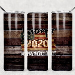 Trump 2020 Keeping America Great Sublimation Designs Downloads - Skinny Tumbler 20oz Design - PNG Commercial Use 2020