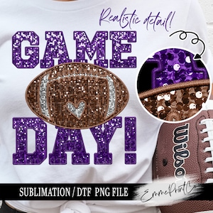 May include: Purple and brown glitter sublimation design featuring the words "GAME DAY!" with a football in the center. The design is perfect for creating custom apparel, such as t-shirts, tote bags, and more.