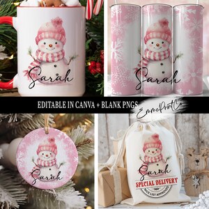 May include: A set of customizable Christmas-themed sublimation designs featuring a snowman with a pink hat and scarf. The designs include a mug, tumbler, ornament, and gift bag. The designs are personalized with the name "Sarah".