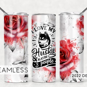 Conception de gobelet de citation de maman de chien husky téléchargements de conceptions florales de sublimation - Papier d'emballage mince de 20 oz - PNG 2022