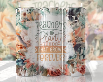 Teacher Quote Floral Seamless Tumbler Wrap Add Name Tumbler Wrap Seamless Sublimation Designs Downloads - Skinny 20oz Design - EmmePrintCo