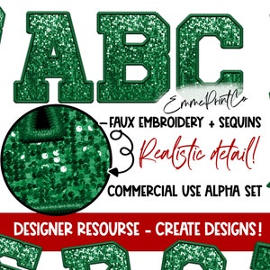 Può includere: Lettere dell'alfabeto in glitter verde con un design di ricamo e paillettes finto. Le lettere sono in un carattere grassetto, a blocchi. L'immagine include il testo "EmmePrintCo", "Faux Embroidery + Sequins", "Realistic detail!" e "Commercial Use Alpha Set".