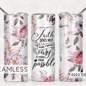 Tumbler Wrap mit Schrift Floral Religiöses Zitat Gott Jesus Nahtlose Tumbler Design Sublimation Designs Downloads - 20oz - PNG 2022