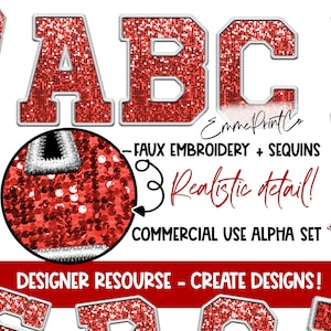 May include: Red glitter alphabet letters with a white outline. The letters are in a faux embroidery style with sequins. The text "Faux Embroidery + Sequins" and "Realistic detail!" is included in the image. The text "Commercial Use Alpha Set" is also included in the image.