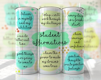 Student - Positive Affirmations - 20oz Skinny Seamless Tumbler Wrap PNG - Sublimation Tumbler Template - EmmePrintCo