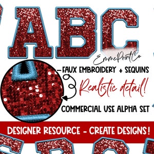 Op de afbeelding: Rode glitterletters A, B en C met een blauwe omtrek. De letters zijn gestileerd om eruit te zien als nep-borduurwerk met pailletten. De tekst "FAUX EMBROIDERY + SEQUINS" en "Realistic detail!" staat onder de letters. De tekst "COMMERCIAL USE ALPHA SET" staat onder de tekst. De tekst "DESIGNER RESOURCE - CREATE DESIGNS!" staat onderaan de afbeelding.