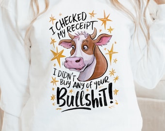 Funny Cow Quote Sublimation Design Sacrastic Quote Sublimation Design Tshirt Mugs - PNG - EmmePrintco