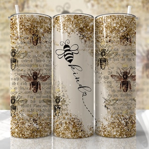 Bee Kind Quote Tumbler Wrap PNG Disegni di sublimazione senza soluzione di continuità Download - Skinny 20oz - PNG