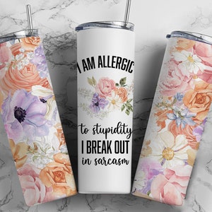 Citation sarcastique drôle d'été Floral Tumbler Wrap PNG Téléchargements de dessins de sublimation sans couture - Maigre 20 oz - PNG 2022