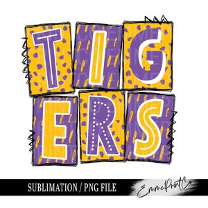 Tigers School Spirit Pride Sublimation Design PNG - Purple Yellow Gold Team PNG Tshirt Mugs Tumbler Sublimation - PNG - EmmePrintco