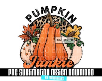 Pumpkin Junkie Funny Fall Cheetah Print Pumpkin Sublimation Design Downloads for T Shirts Mugs Tumblers - PNG File  - DTF