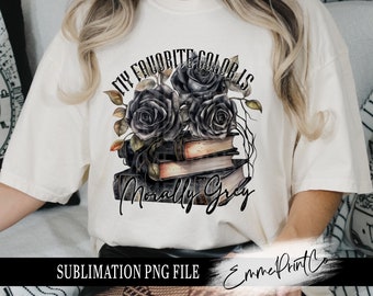 Mój ulubiony kolor to moralnie szary szary projekt sublimacji PNG - Tshirt Kubki Kubek Sublimacja - PNG - EmmePrintco
