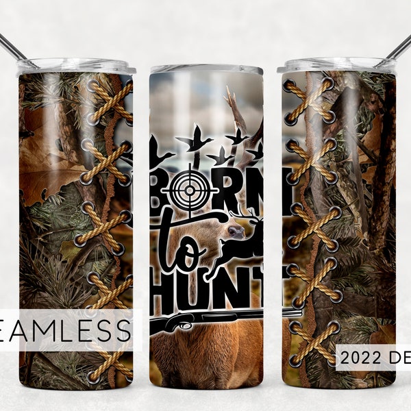 Vatertag Camo Born to Hunt Hunting Tumbler Wrap PNG Deer Hirsch Jäger Männliche Nahtlose Sublimation Designs Downloads - Skinny 20oz - 2022