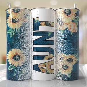 AUNT Tumbler Design Sonnenblumen Muttertag Nahtlose Türkis Glitter Sublimationsdesigns Downloads - Skinny 20oz - PNG 2022