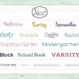 May include: A graphic featuring the "Nora Boutique" logo and examples of personalized text options in various fonts and colors, including "Ballerina," "Curtsy," and "Samantha." Text guidelines are also included.
