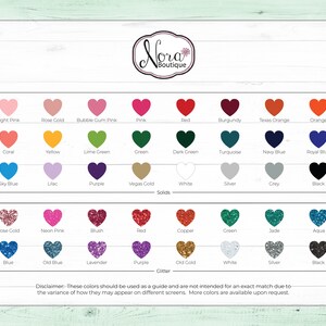 May include: A chart of color options for a craft project. The chart shows 24 different colors in heart shapes. The colors are divided into two categories: Solids and Glitter. The colors include: Light Pink, Rose Gold, Bubble Gum Pink, Pink, Red, Burgundy, Texas Orange, Orange, Coral, Yellow, Lime Green, Green, Dark Green, Turquoise, Navy Blue, Royal Blue, Sky Blue, Lilac, Purple, Vegas Cold, White, Silver, Grey, Black, Rose Gold, Neon Pink, Blush, Red, Copper, Green, Jade, Aqua, Blue, Old Blue, Lavender, Purple, Old Gold, White, Silver, Black.