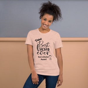 Voted Best Mom ever, Son&#39;s choice award T-shirt - Funny shirt quotes, Mothers Day Gift, Mom T-Shirt, New Mom T-Shirt, Gift for Mom
