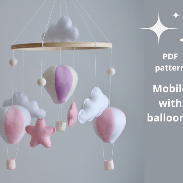 PDF pattern Hot-air balloon Baby mobile for nursery, PDF Digital Download, Baby mobile for nursery