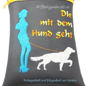 Spruch Die mit dem Hund geht... 13x18cm Bild 2