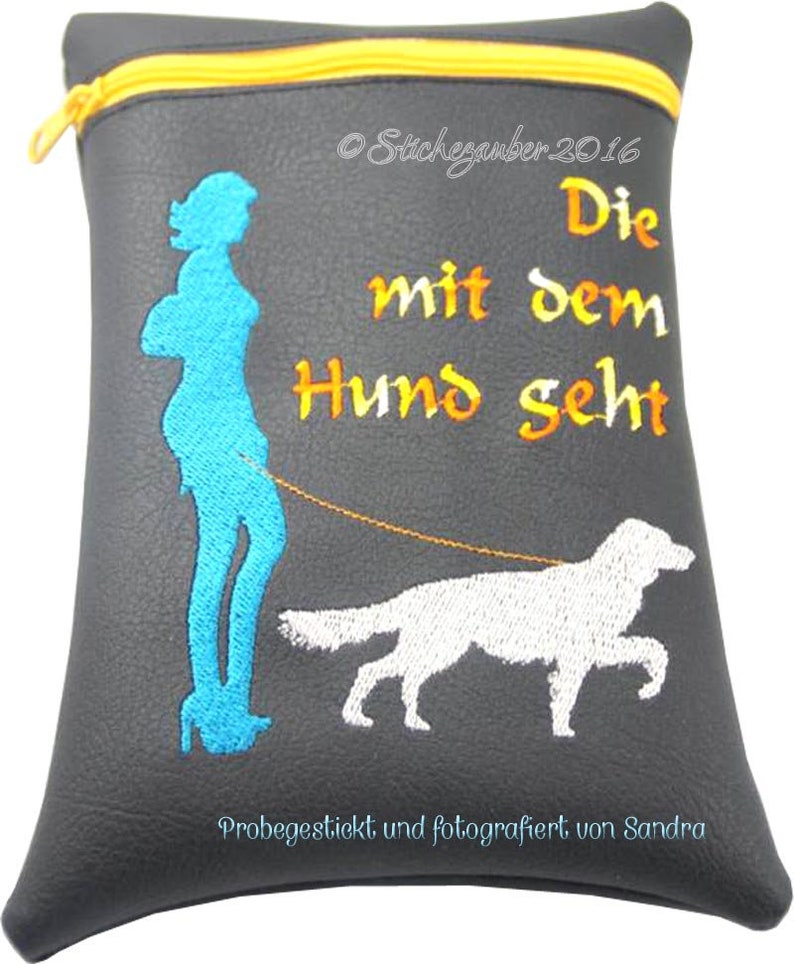 Spruch Die mit dem Hund geht... 13x18cm Bild 2