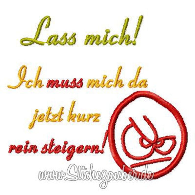 Lass mich... Spruch 10x10 Bild 1