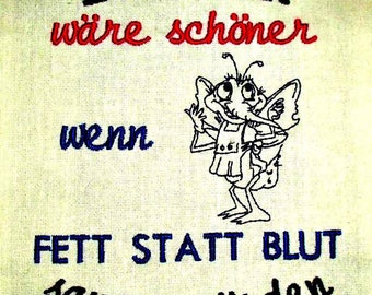 Die Welt wäre schöner..." Spruch 13x18cm